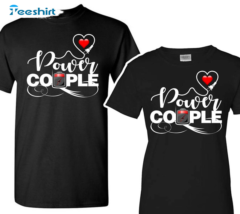 Power Couple Shirt, Matching Tee Tops Unisex Hoodie
