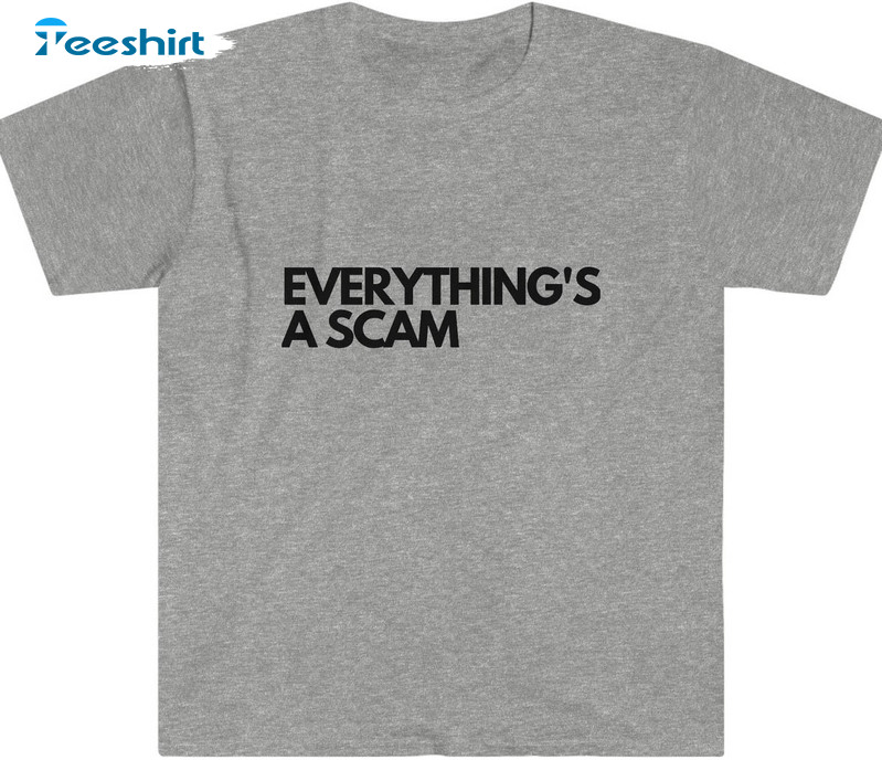 Everything's A Scam Shirt, Nihilistic Optimism Sweatshirt Unisex Hoodie