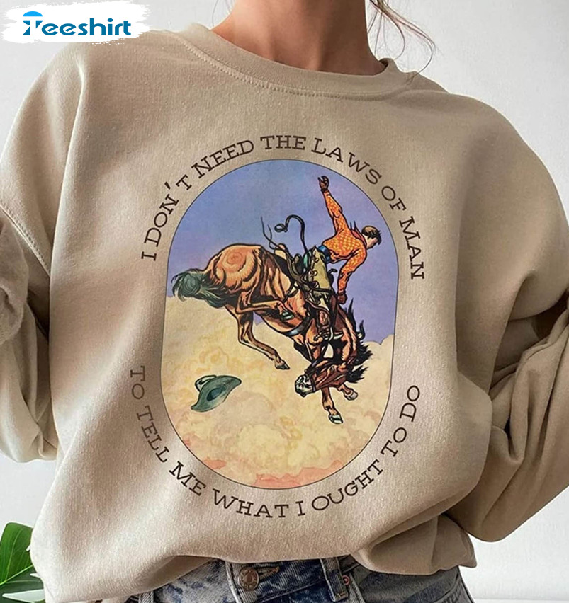 Vintage Tyler Childers Shirt, I Don't Need The Laws Of Man Tee Tops Unisex Hoodie