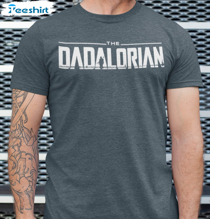 The Dadalorian Funny Shirt, Star Wars Unisex T-shirt