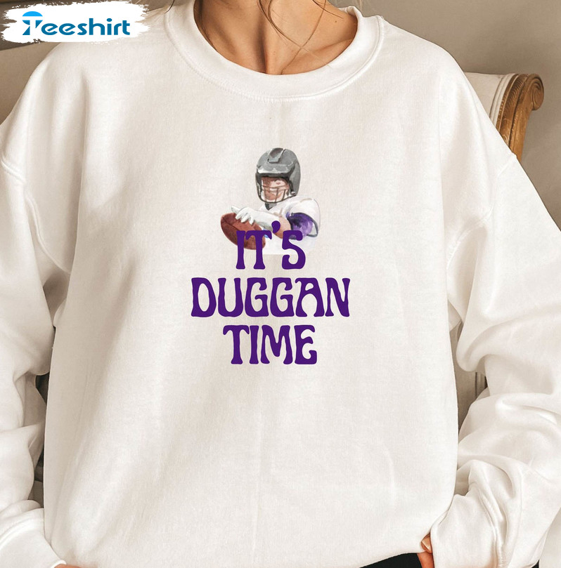 It's Duggan Time Shirt, Tcu Horned Frogs Unisex T-shirt Short Sleeve