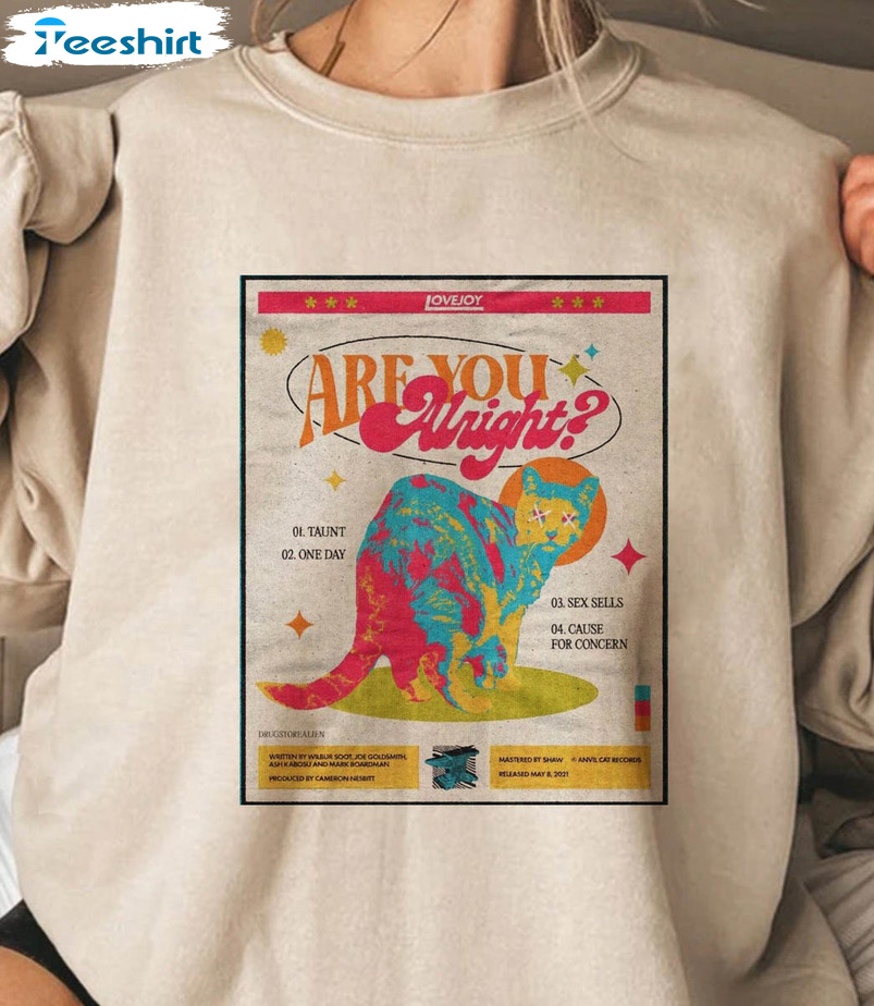 Are You Alright Shirt, Lovejoy Album Crewneck Unisex T-shirt