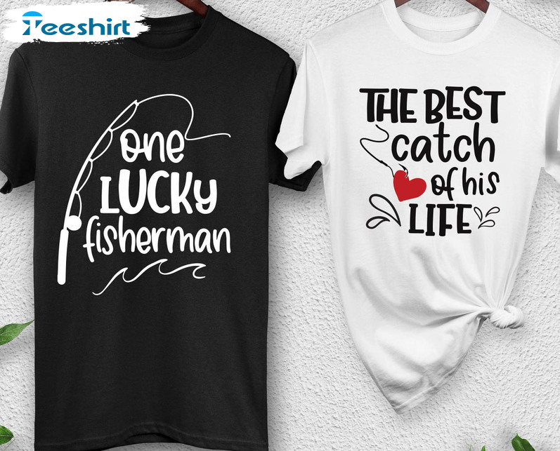 One Lucky Fisherman Vintage Shirt, Funny Couple Unisex T-shirt Crewneck