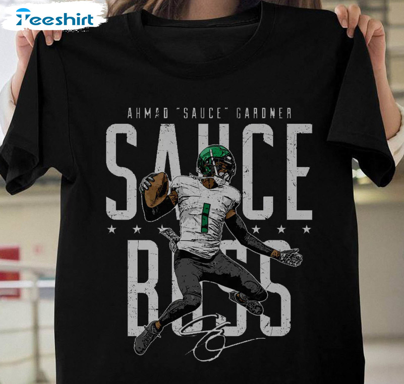 Ahmad Sauce Gardner Shirt The Drip New York Jets Boss Signature