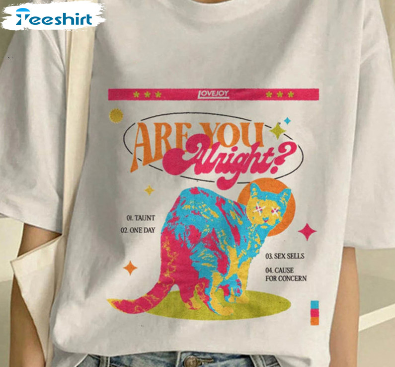 Are You Alright Trendy Sweatshirt, Pebble Rain Lovejoy Tour Tee Tops Short Sleeve