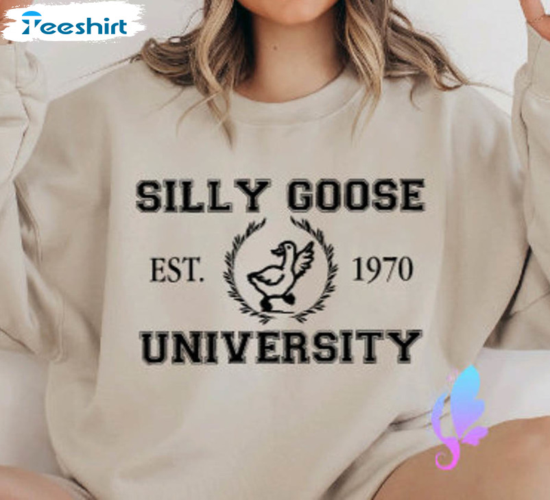 Silly Goose University Shirt, Trending Unisex T-shirt Crewneck