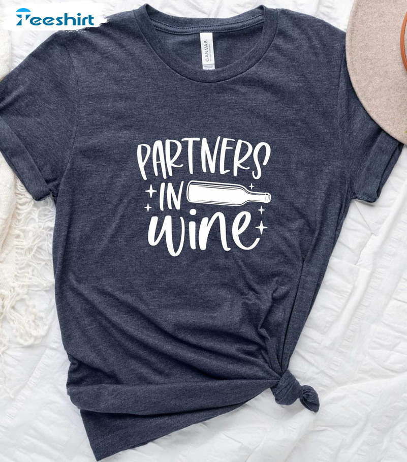 Partners In Wine Funny Shirt, Wine Lover Short Sleeve Sweater