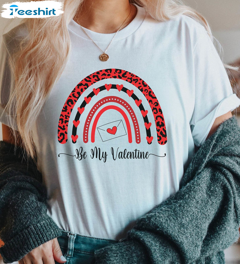 Be My Valentine Shirt, Valentine Rainbow Unisex Hoodie Long Sleeve