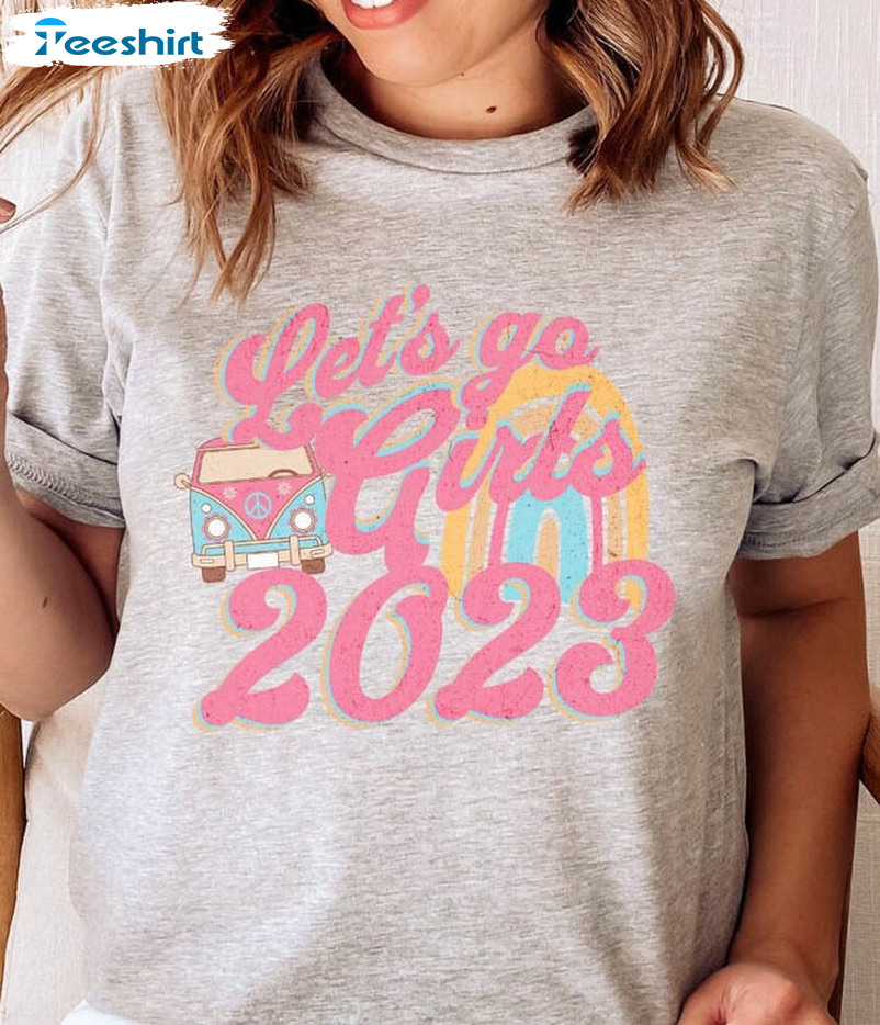 Lets Go Girls 2023 Shirt, Bachelorette Bridal Party Crewneck Unisex T-shirt