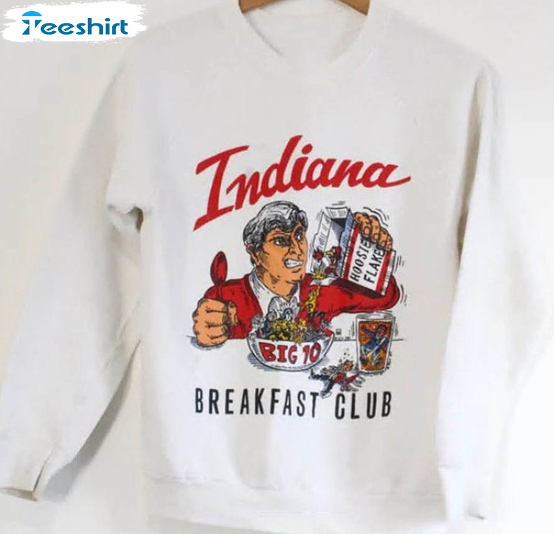 Indiana Breakfast Club Shirt, University Of Indiana Hoosiers Unisex Hoodie Long Sleeve