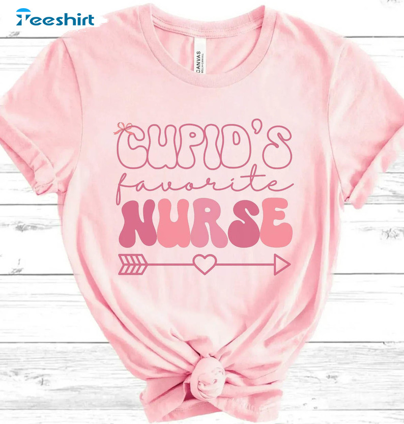 Cupid's Favorite Nurse Shirt, Valentine Tee Tops Unisex T-shirt