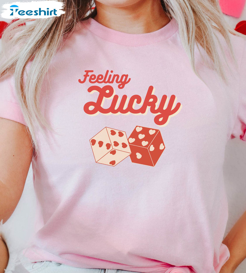 Feeling Lucky Valentine Shirt, Las Vegas Girls Trip Long Sleeve Unisex Hoodie