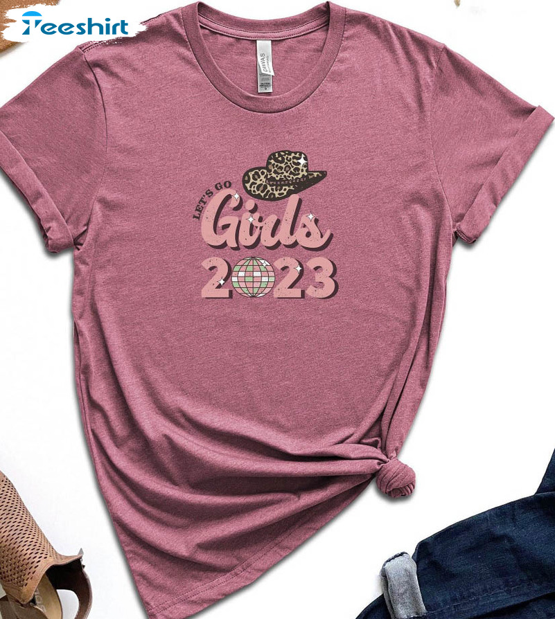 Let's Go Girls 2023 Shirt, New Year Party Unisex Hoodie Crewneck