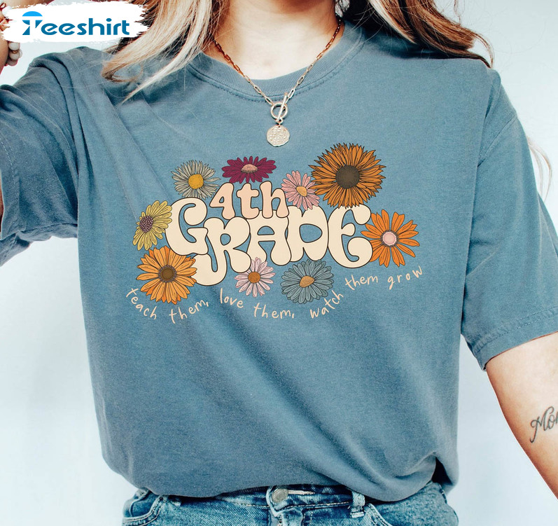 4th Grade Teacher Shirt, Vintage Flower Unisex Hoodie Crewneck