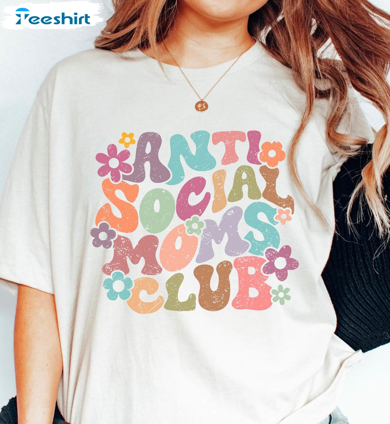 Anti Social Moms Club, Funny Mom Long Sleeve Unisex T-shirt