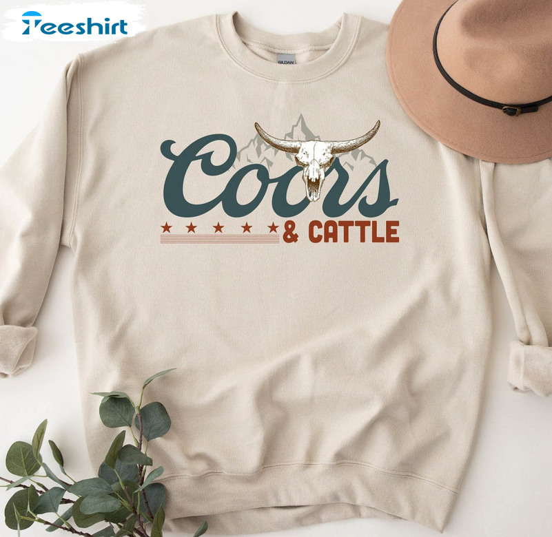 Coors And Cattle Shirt, Western Cowboy Unisex T-shirt Crewneck