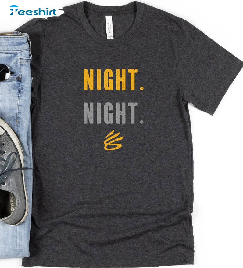 Night Night Vintage Shirt, Steph Curry Trending Tee Tops Unisex Hoodie