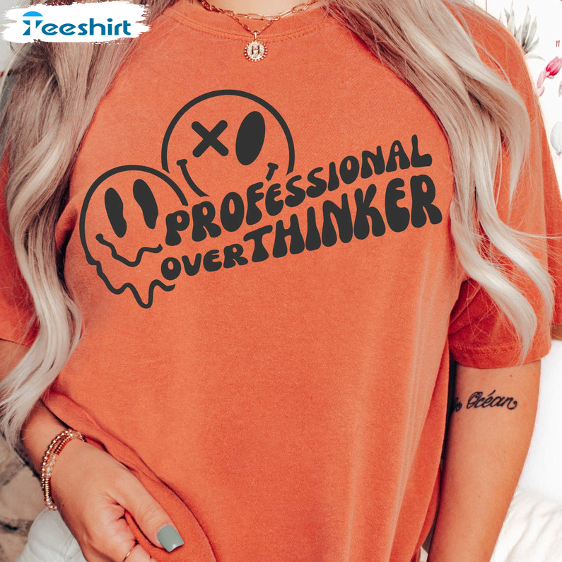 Professional Overthinker Shirt, Smiley Face Unisex Hoodie Long Sleeve