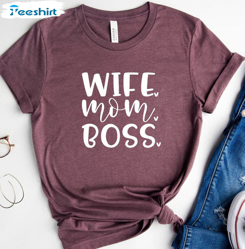 Wife Mom Boss Shirt , Mama Vintage Crewneck Short Sleeve
