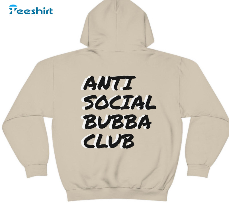 Anti Social Bubba Club Shirt, Trending Long Sleeve Unisex T-shirt