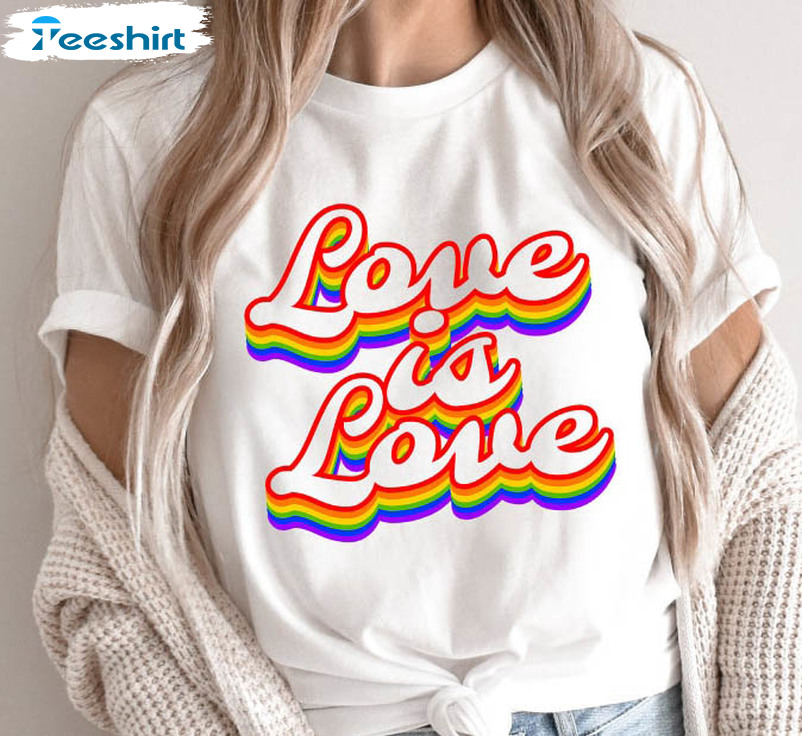 Love Is Love Shirt , Lgbqt Rainbow Unisex Hoodie Short Sleeve