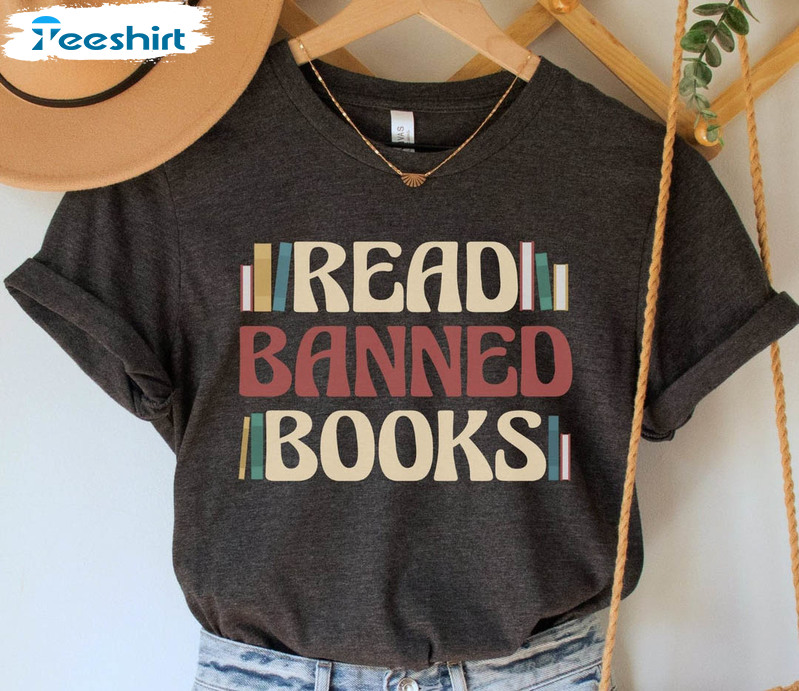 Read Banned Books Trending Shirt, Literary Crewneck Unisex Hoodie