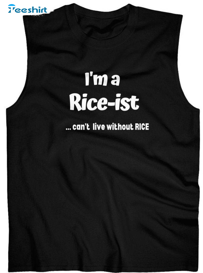 I'm A Rice-ist Shirt, Funny Filipino Tee Tops Unisex T-shirt