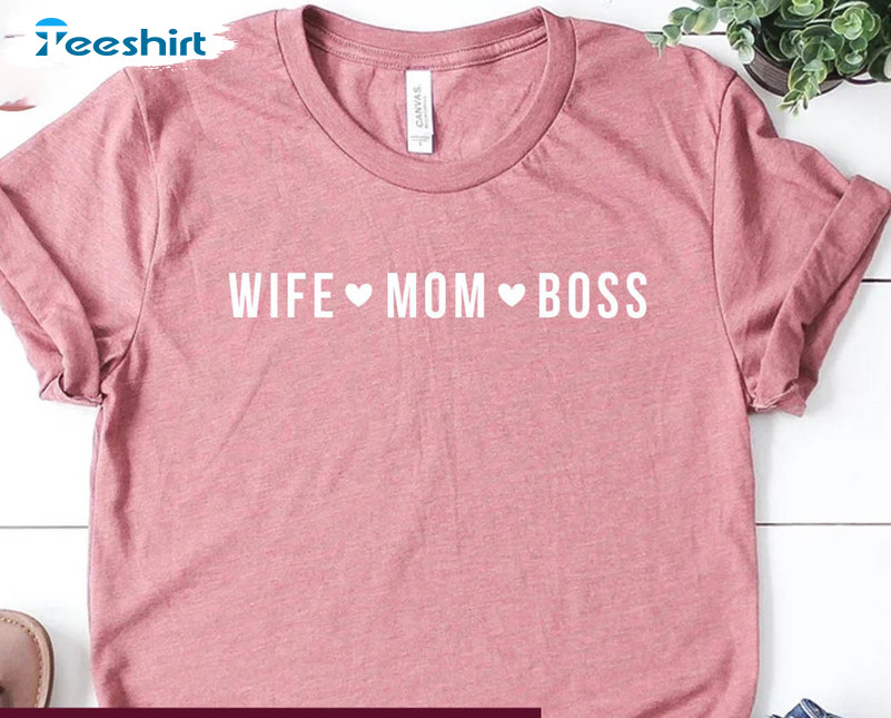 Wife Mom Boss Vintage Shirt, Funny Unisex T-shirt Long Sleeve