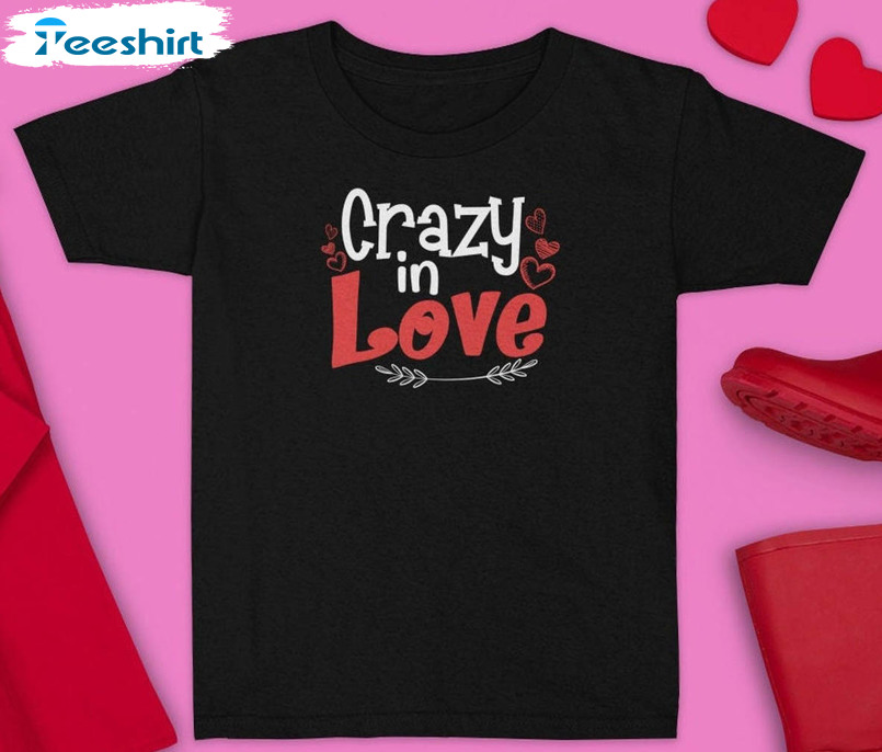 Crazy In Love Vintage Shirt, Valentines Day Crewneck Unisex T-shirt