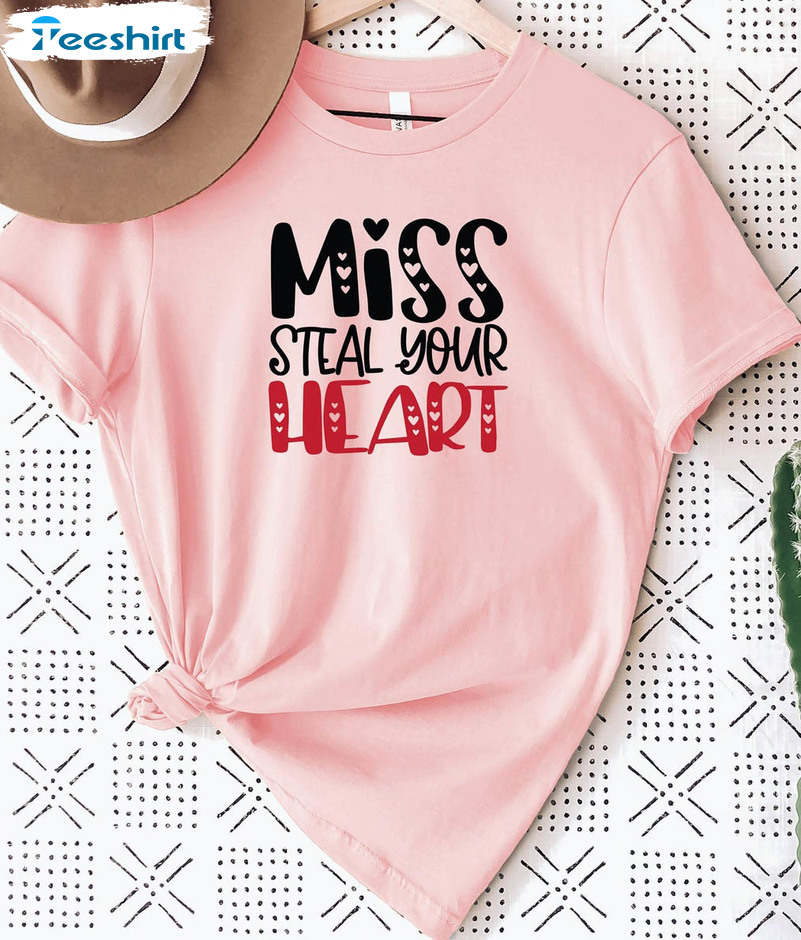 Miss Steal You Heart Shirt, Valentines Day Cute Long Sleeve Unisex T-shirt