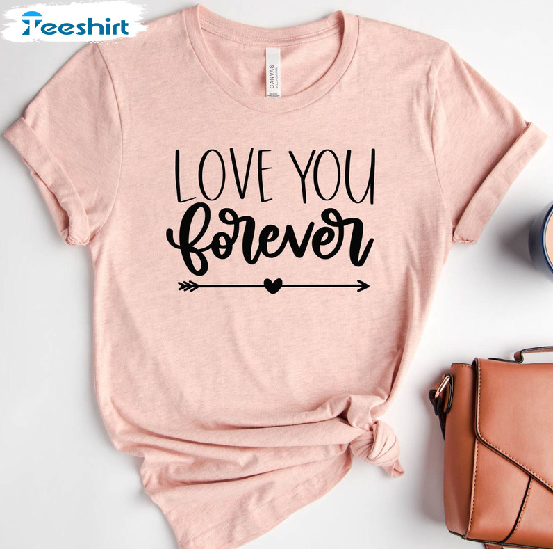 Love You Forever Valentines Day Shirt, Couples Short Sleeve Unisex T-shirt