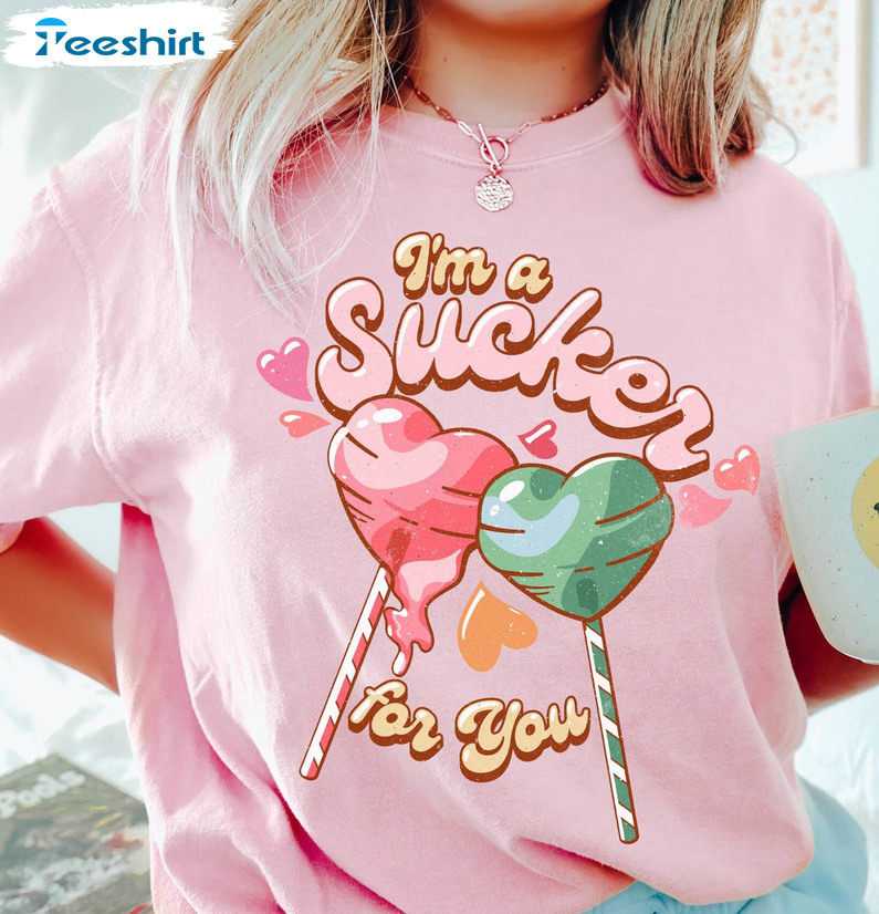 Retro I'm A Sucker For You Shirt, Valentines Day Unisex Hoodie Long Sleeve