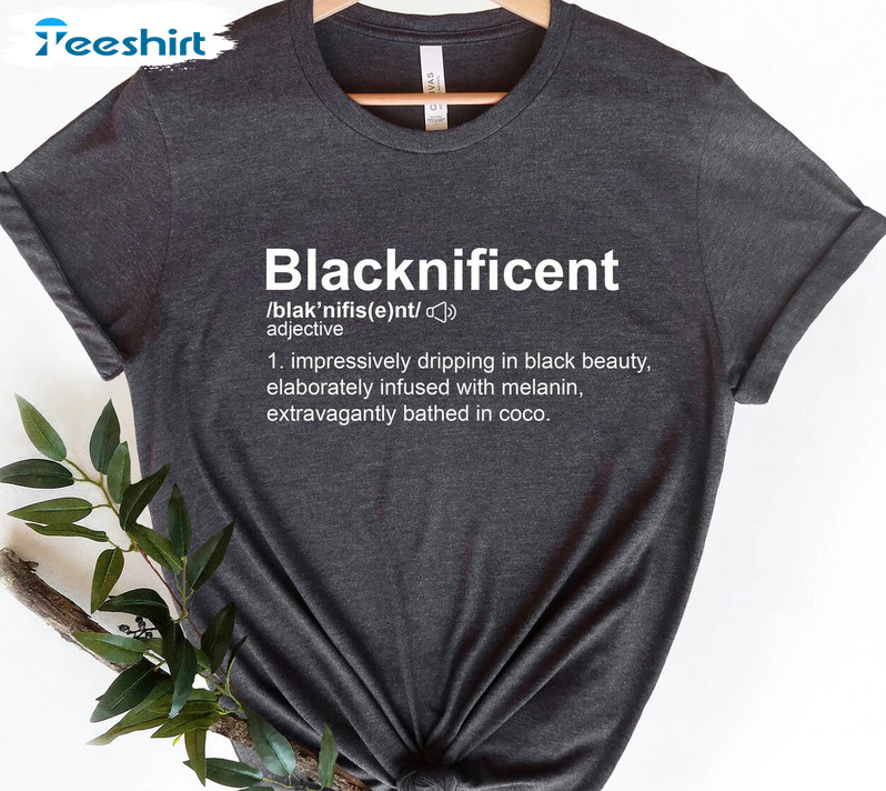 Blacknificent Definition Shirt, Black Girl Magic Unisex T-shirt Short Sleeve