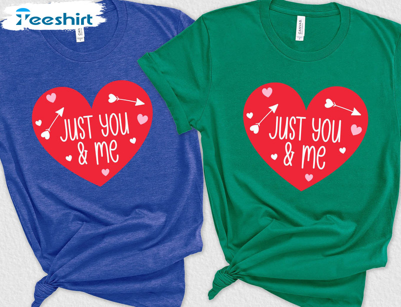 Just You And Me Vintage Shirt, Cute Valentine Tee Tops Unisex Hoodie