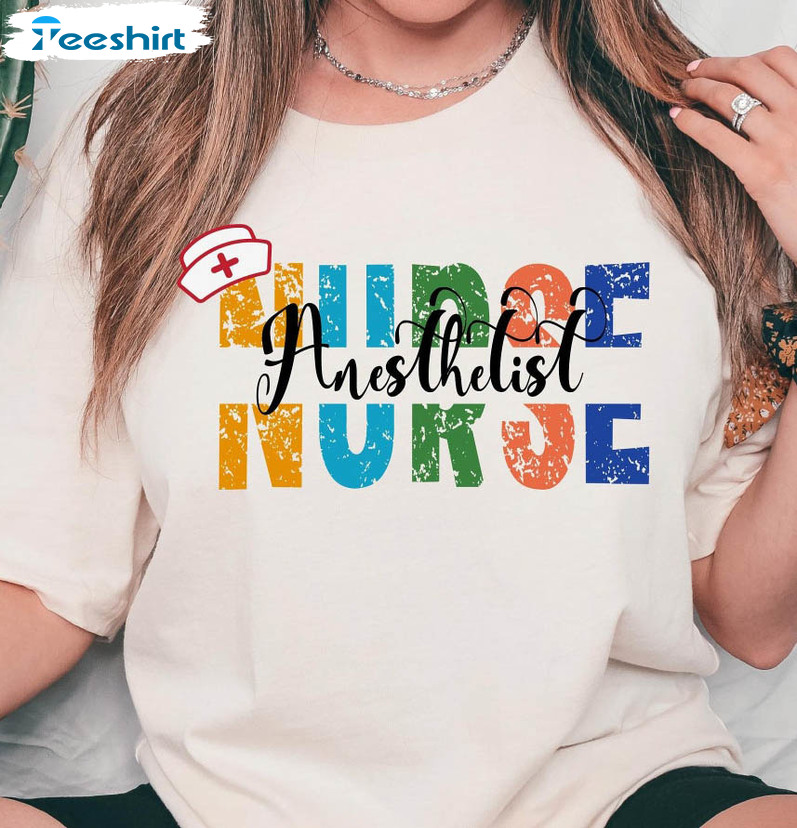 Nurse Anesthetist Shirt, Nurse Trending Short Sleeve Tee Tops