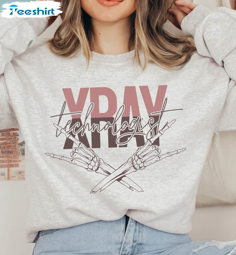 Xray Technologist Sweatshirt , Technologist Radiology Crewneck Unisex T-shirt