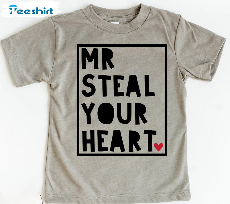 Mr Steal Your Heart Trendy Shirt, Valentines Toddler Unisex Hoodie Long Sleeve