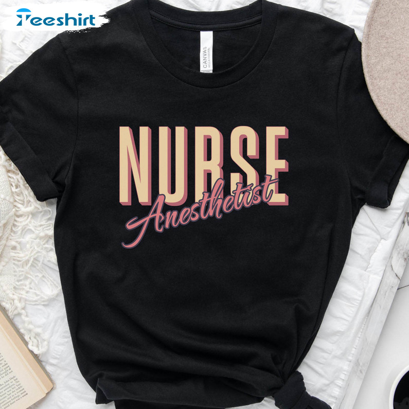 Nurse Anesthetist Shirt, Trending Long Sleeve Unisex Hoodie