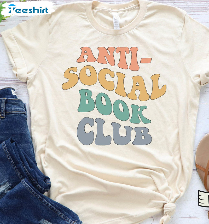 Anti Social Book Club Shirt, Bookish Long Sleeve Unisex T-shirt