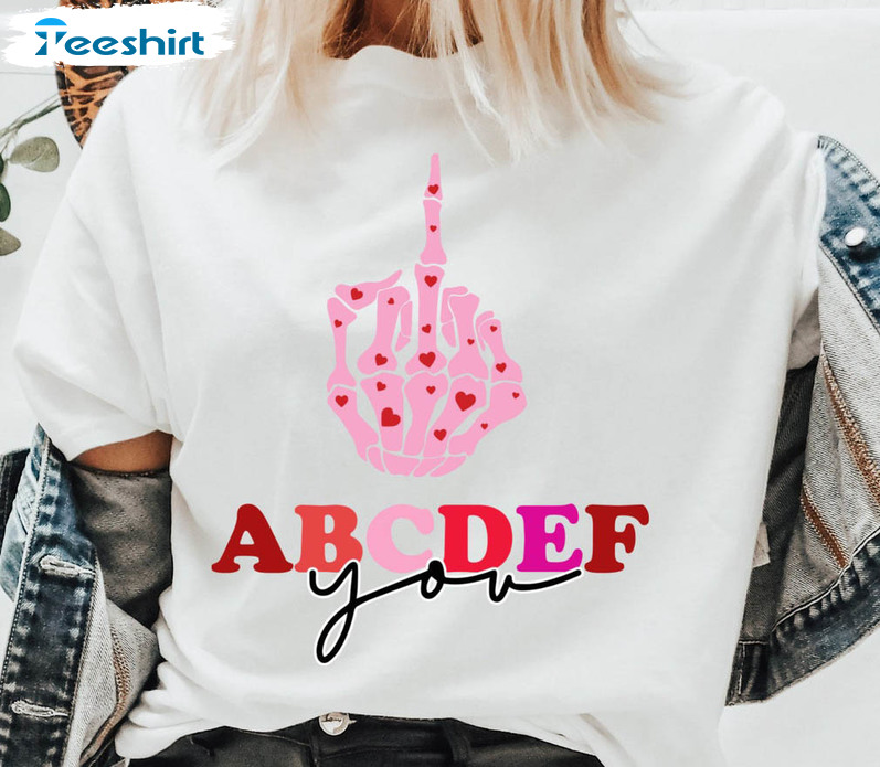 Abcdef You Valentine Cute Shirt, Valentine Trendy Short Sleeve Crewneck
