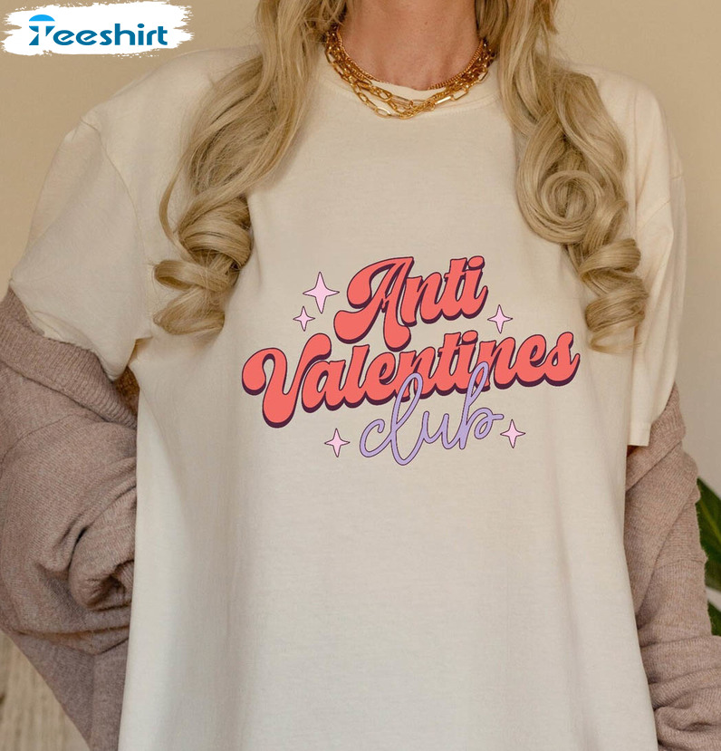 Anti Valentines Club Shirt, Valentines Day Vintage Sweatshirt Short Sleeve