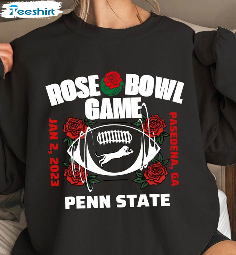 Rose Bowl Game Shirt, Penn State Unisex Hoodie Tee Tops