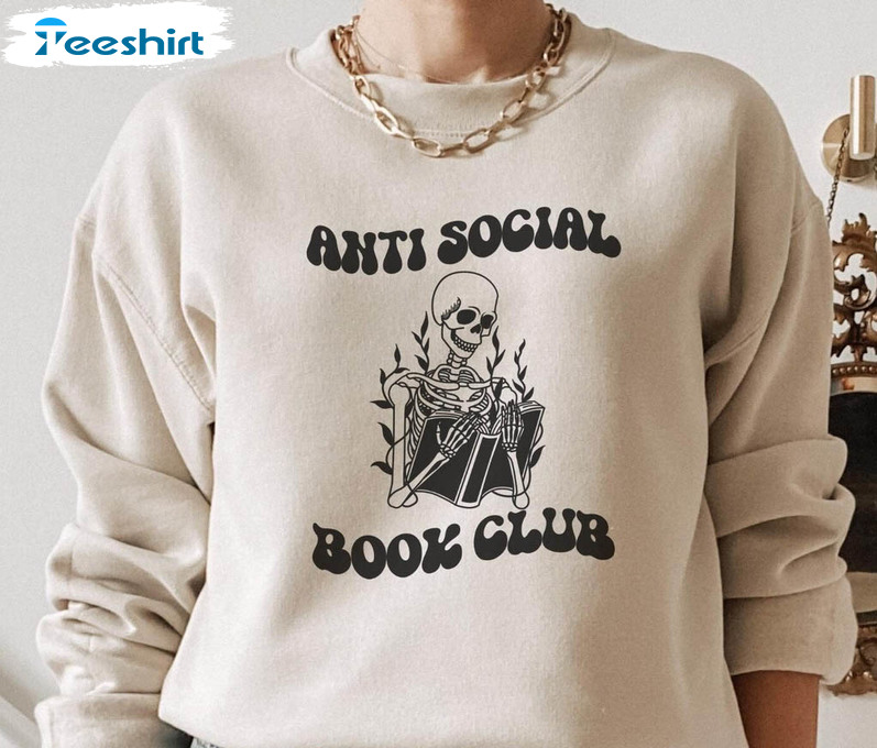 Anti Social Book Club Sweatshirt, Book Lover Long Sleeve Unisex Hoodie