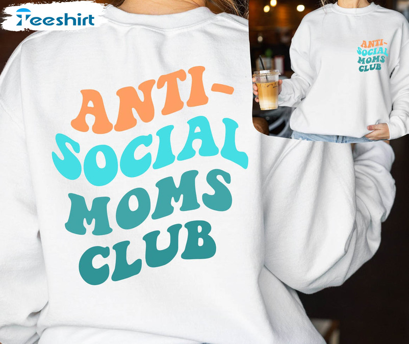 Anti Social Moms Club Sweatshirt, Vintage Long Sleeve Unisex Hoodie