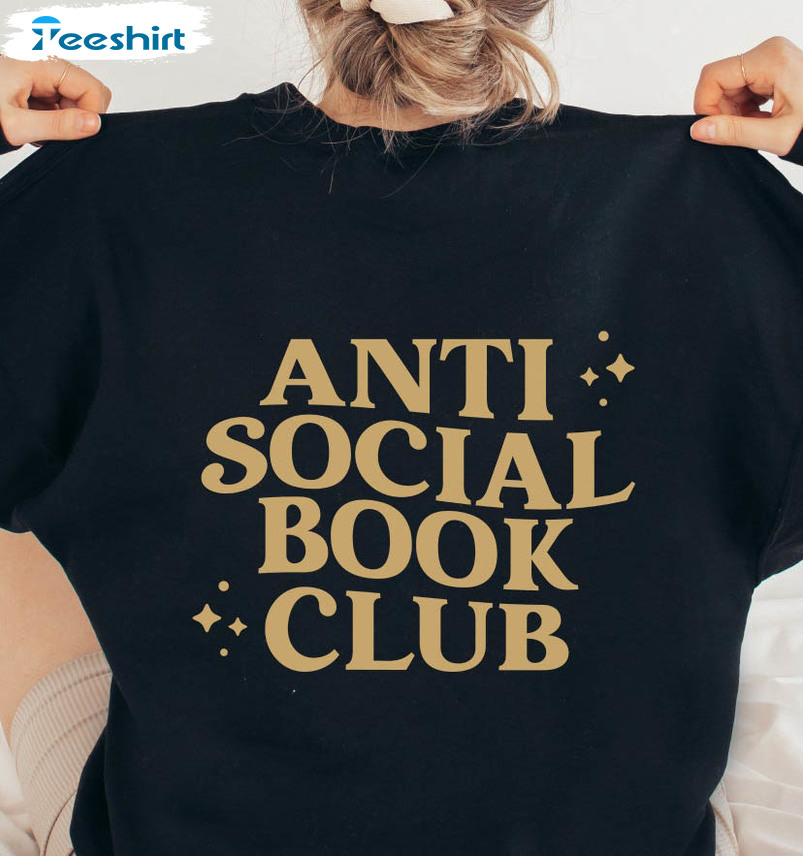 Anti Social Book Club Shirt, Bookworm Bookish Unisex Hoodie Long Sleeve