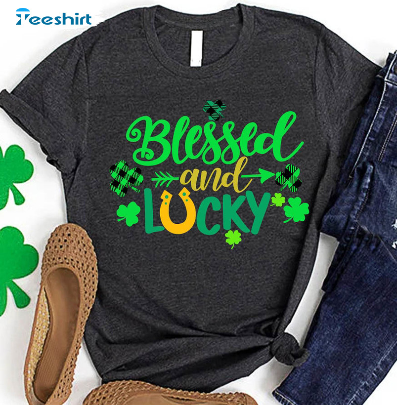 Blessed And Lucky Funny Shirt, St Patrick Day Unisex Hoodie Crewneck