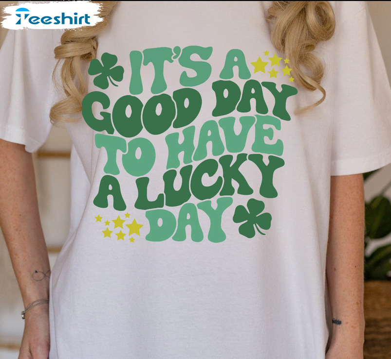 Its A Good Day To Have A Lucky Day Vintage Shirt, Patricks Lucky Unisex T-shirt Short Sleeve