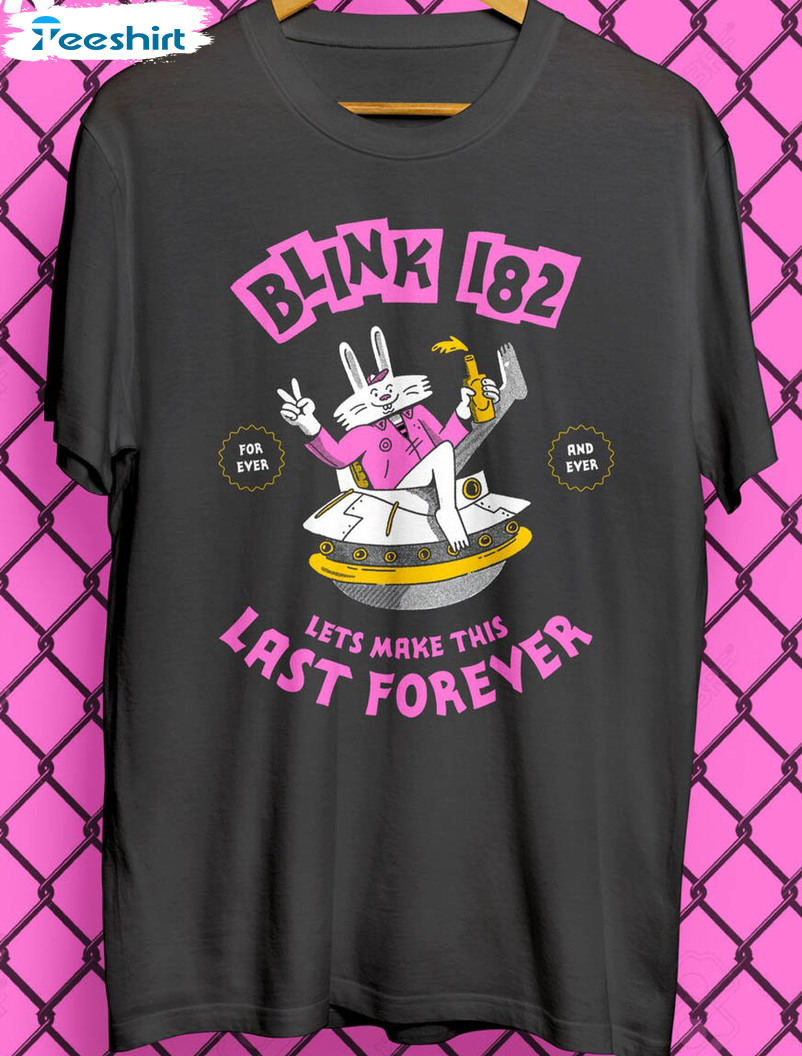 Blink 182 Lets Make This Last Forever Shirt, Vintage Crewneck Unisex T-shirt