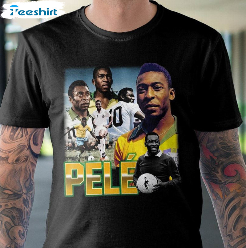 Pele Brazil Best Footballer Shirt, Pele The Legend Of Football Crewneck  Short Sleeve