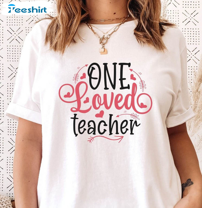 Teacher Valentine Shirt, Vintage One Loved Teacher Long Sleeve Unisex Hoodie